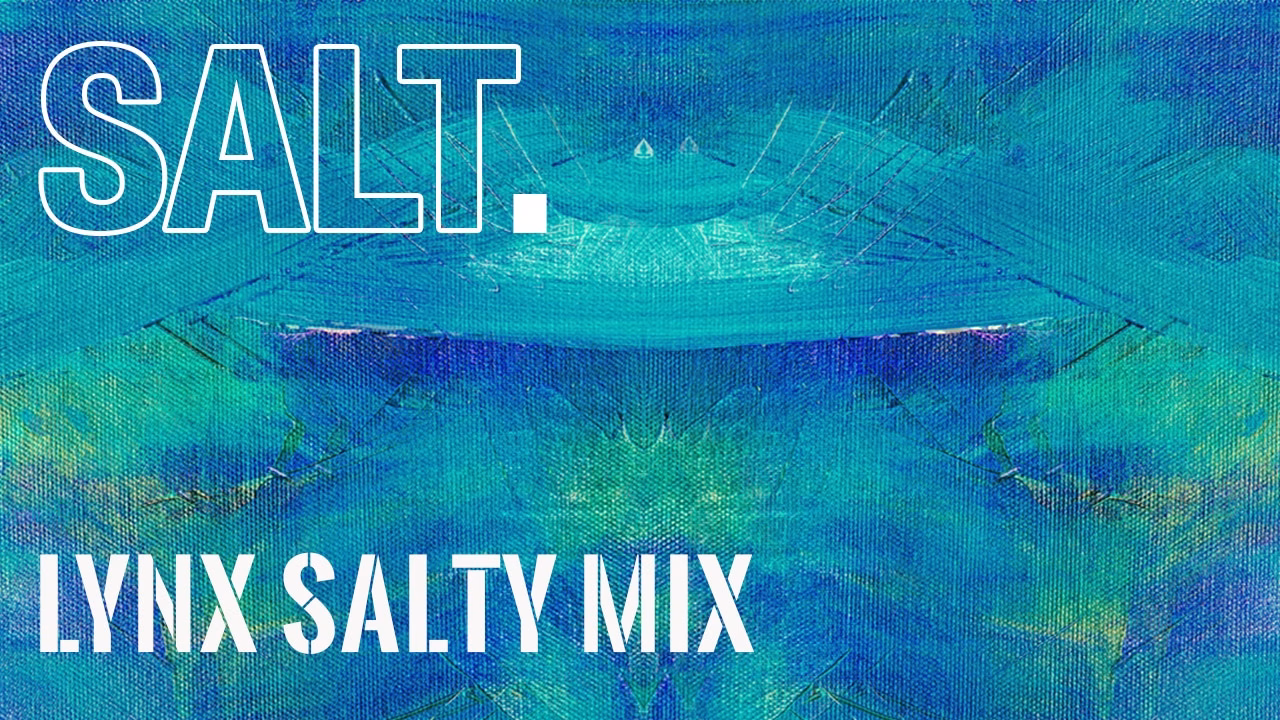 Ava max salt lynx salty mix